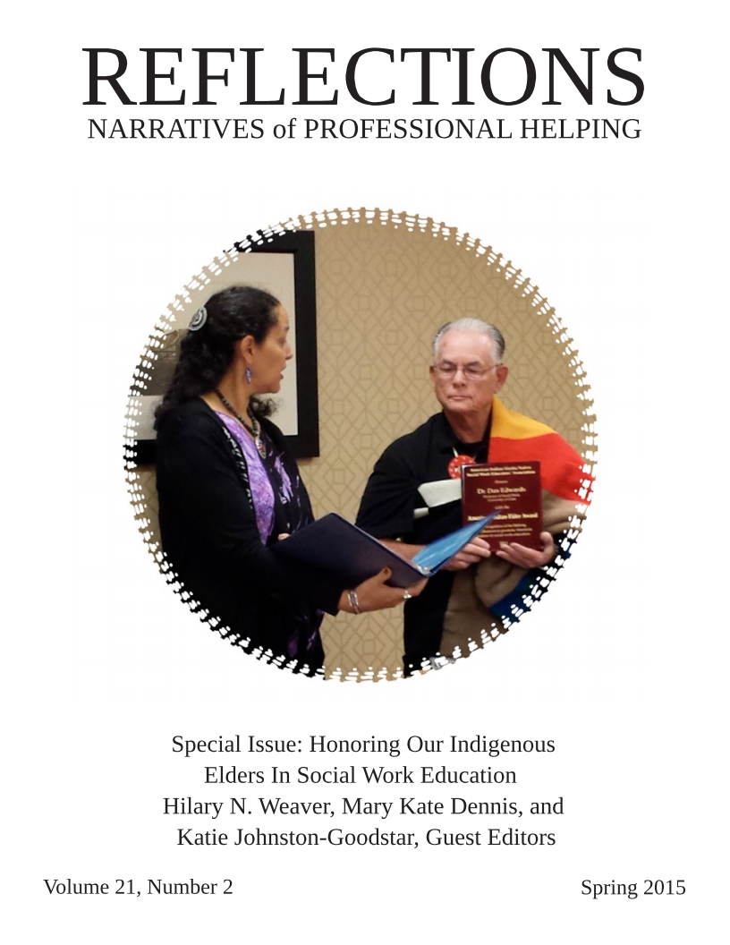 					View Vol. 21 No. 2 (2015): Honoring Our Indigenous Elders in Social Work Education (Spring, 2015), Published May 2016
				