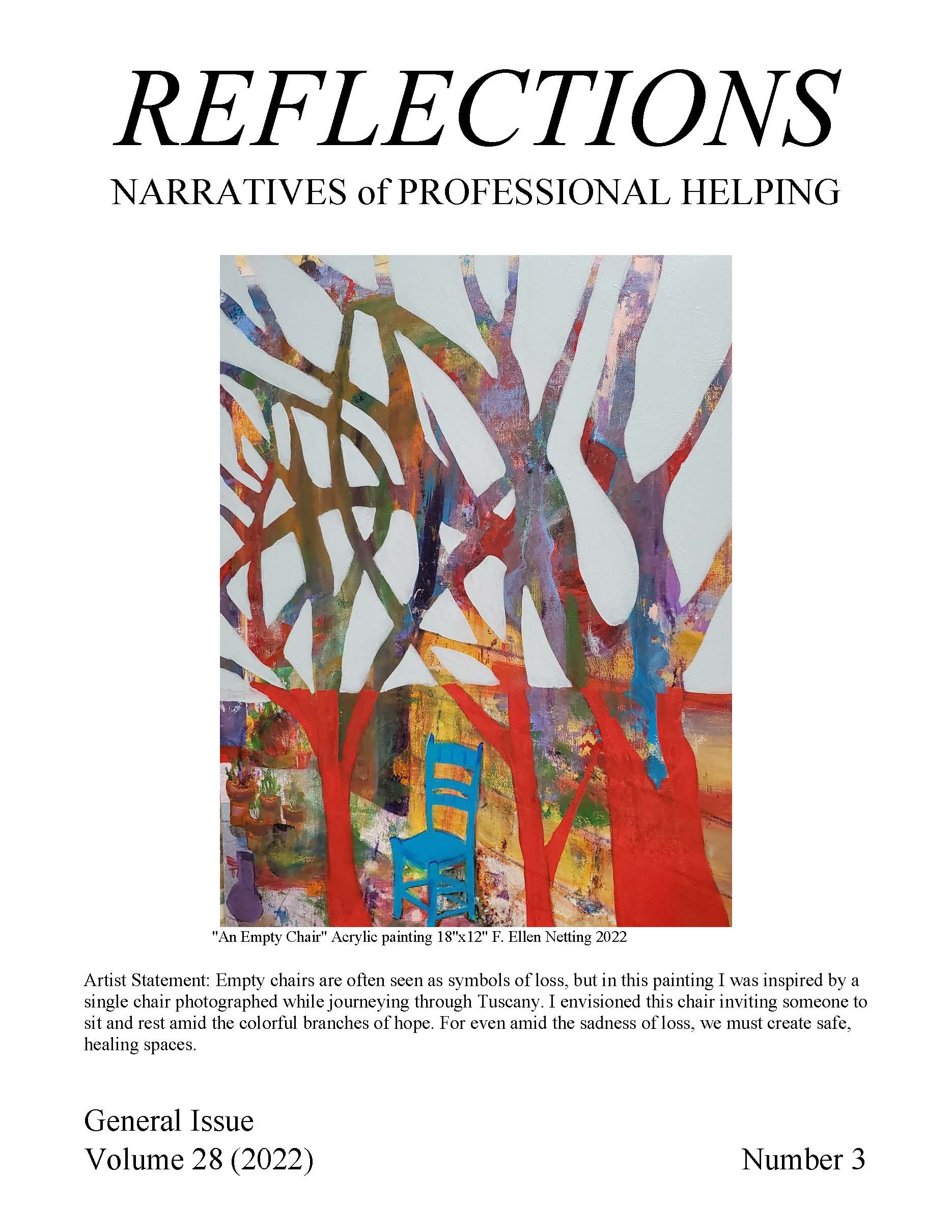 The cover of Reflections: Narratives of Professional Helping volume 28, number 3. It features art by F. Ellen Netting, an acrylic painting of an empty blue chair beneath vividly colorful trees.
